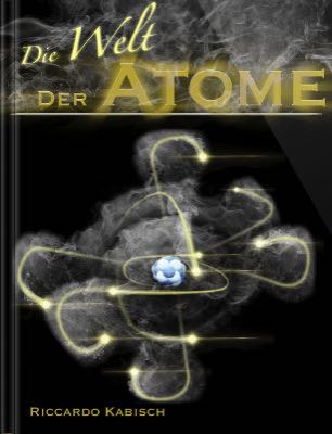 Die Welt der Atome